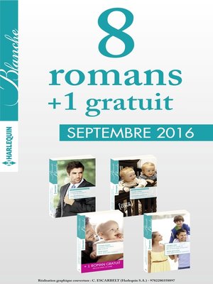 cover image of 8 romans Blanche + 1 gratuit (n°1282 à 1285--Septembre 2016)